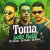 Dj Olliver, Mc Koruja & DJ PBeats - Toma Leite Kelly - Single